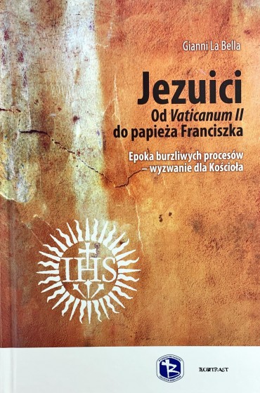 Jezuici Od Vaticanum II do papieża Franciszka