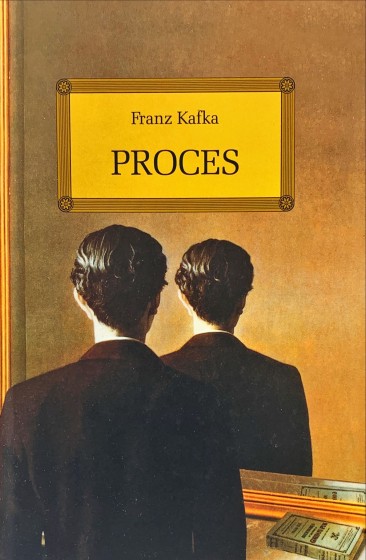 Proces / Franz Kafka