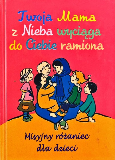 Twoja Mama z Nieba wyciąga do ciebie ramiona / Outlet