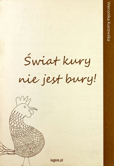 Świat kury nie jest bury / Outlet