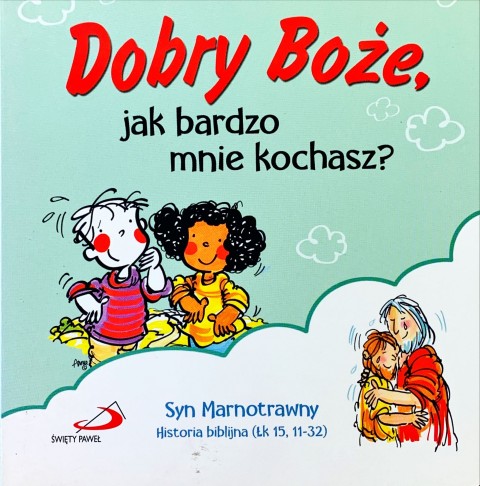 Dobry Boże, jak bardzo mnie kochasz? / Outlet