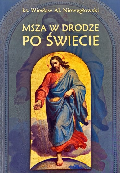 Msza w drodze po świecie