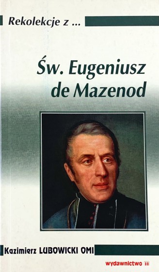 Rekolekcje z… Św. Eugeniusz de Mazenod / Outlet
