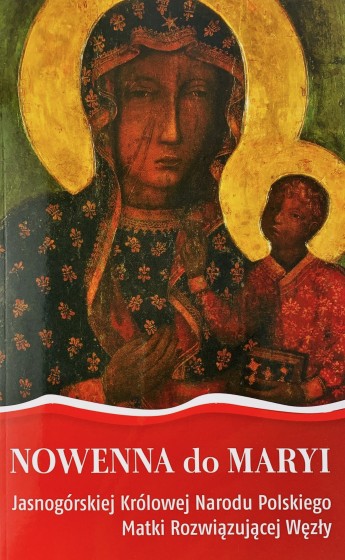 Nowenna do Maryi Jasnogórskiej Królowej Narodu Polskiego