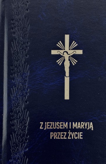 Z Jezusem i Maryją przez życie granatowy