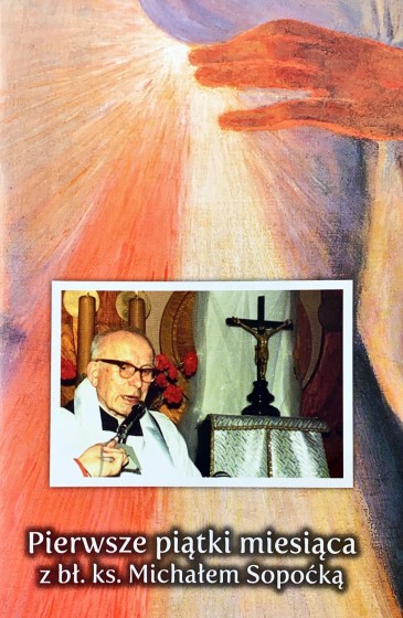 Pierwsze piątki z bł. ks. Michałem Sopoćką