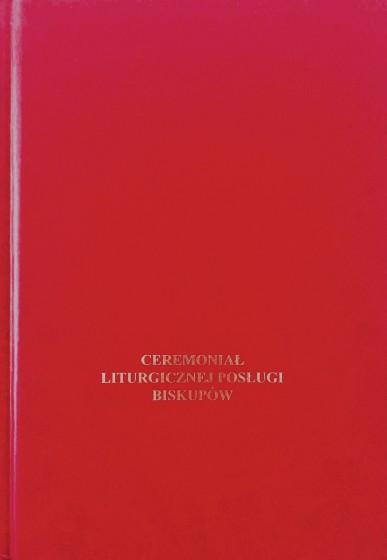 Ceremoniał liturgicznej posługi biskupów