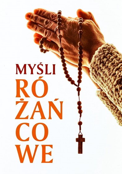 Myśli różańcowe Praca zbiorowa Myśli różańcowe Praca zbiorowa