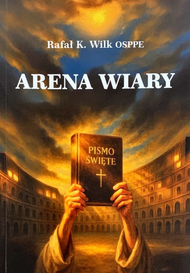 Arena wiary Rafał K. Wilk