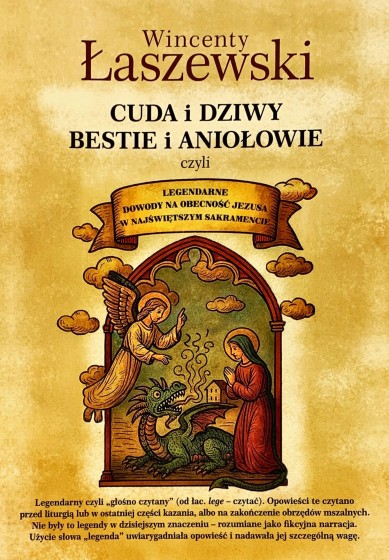 Cuda i dziwy, bestie i aniołowie