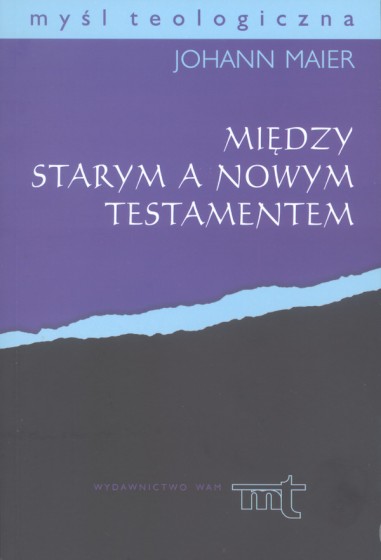 Między Starym a Nowym Testamentem