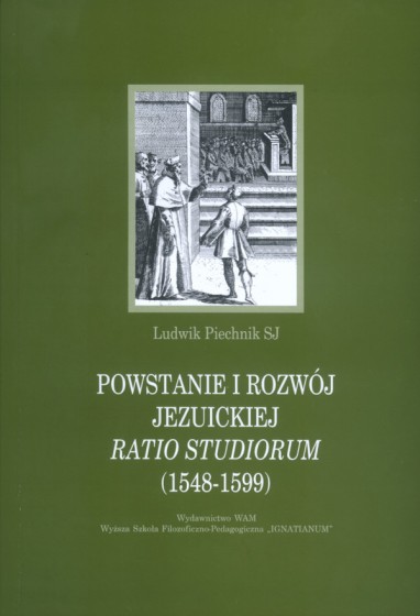 Powstanie i rozwój jezuickiej Ratio studiorum (1548-1599)