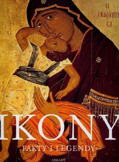 Ikony. Fakty i legendy