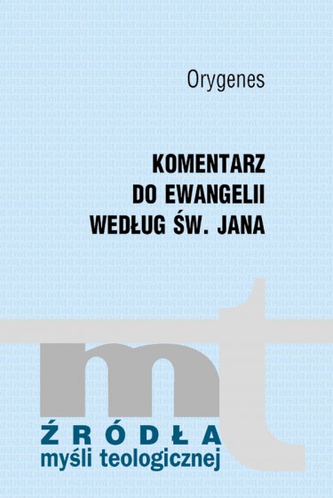 Komentarz do Ewangelii według św. Jana