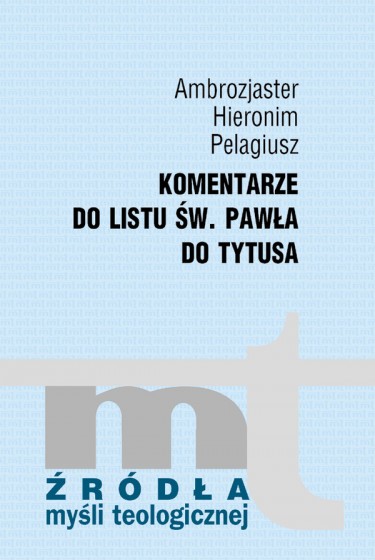 Komentarze do Listu św. Pawła do Tytusa