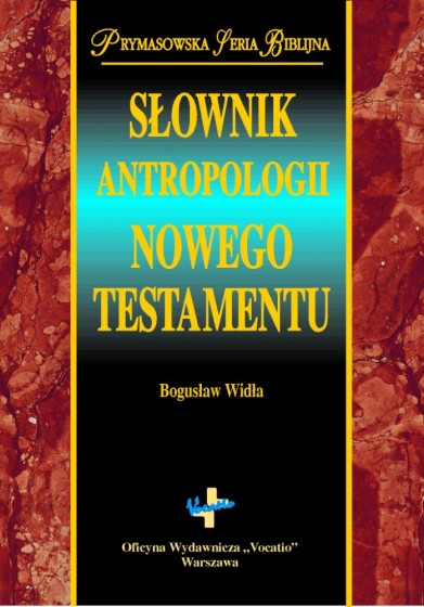 Słownik antropologii Nowego Testamentu