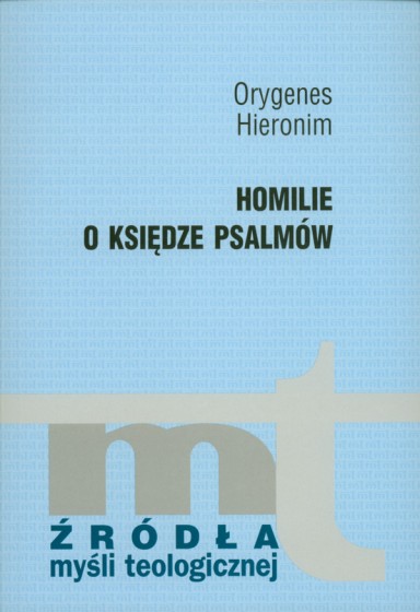 Homilie o Księdze Psalmów Homilie o Księdze Psalmów