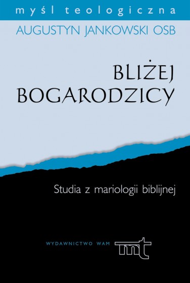 Bliżej Bogarodzicy