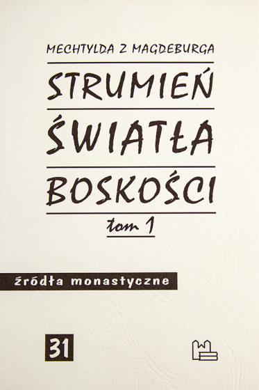 Strumień światła boskości. Tom 1