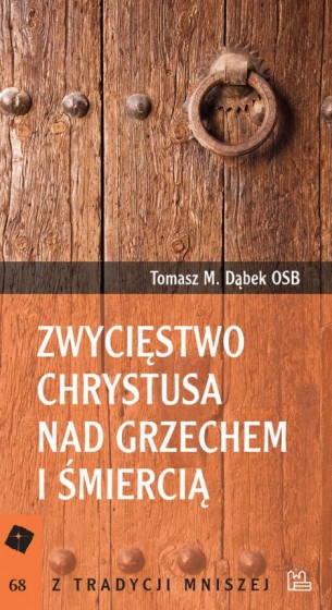 Zwycięstwo Chrystusa nad grzechem i śmiercią