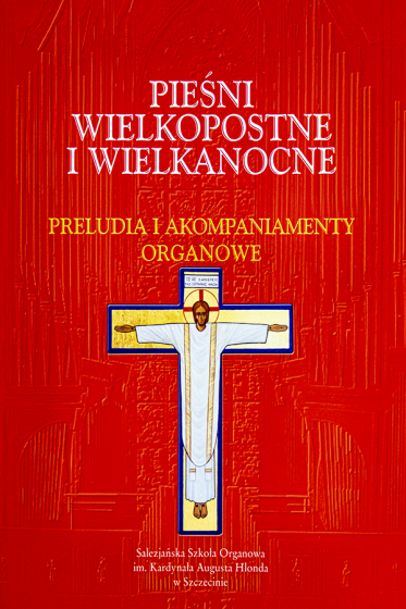 Pieśni wielkopostne i wielkanocne