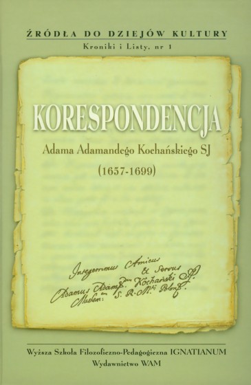 Korespondencja Adama Adamandego Kochańskiego SJ (1657-1699)