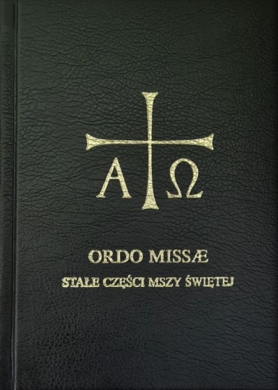Ordo Missae. Stałe części Mszy Świętej