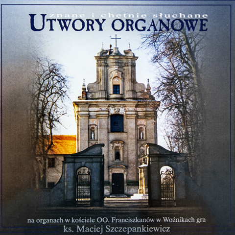 Znane i chętnie słuchane utwory organowe 