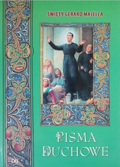 Pisma duchowe / święty Gerard Majella