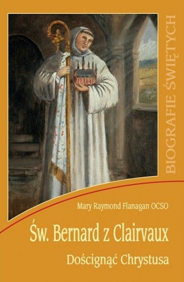 Św. Bernard z Clairvaux Św. Bernard z Clairvaux