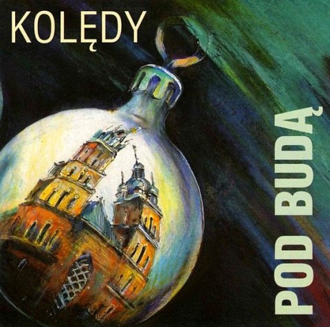 Kolędy (Pod Budą) Kolędy (Pod Budą)