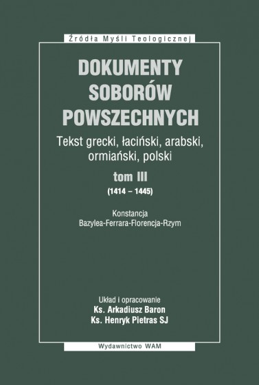 Dokumenty Soborów Powszechnych, tom III (1414-1445) - Broszura