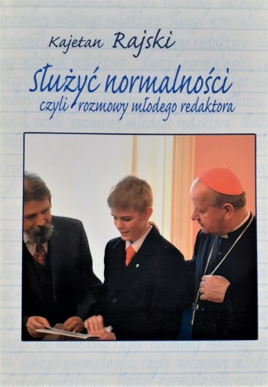 Służyć normalności czyli rozmowy młodego redaktora / Outlet