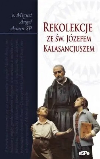 Rekolekcje ze św. Józefem Kalasancjuszem / Outlet
