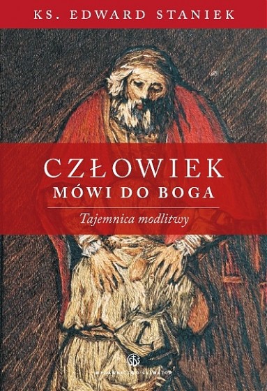 Człowiek mówi do Boga 