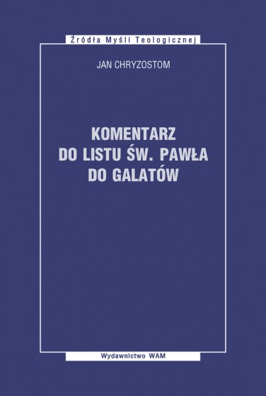 Komentarz do Listu św. Pawła do Galatów