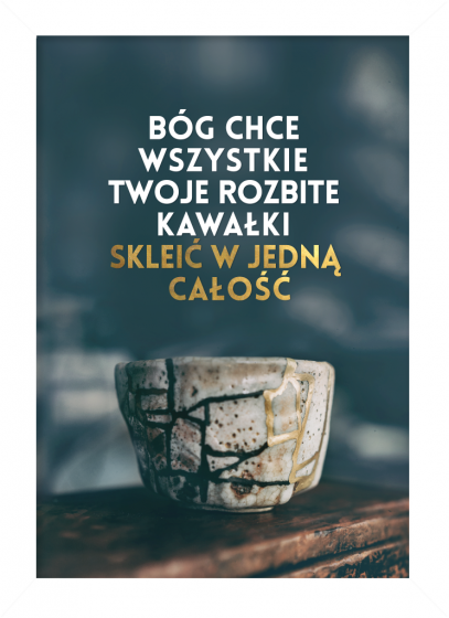 Bóg chce wszystkie... - plakat w białej ramce Bóg chce wszystkie... - plakat w białej ramce