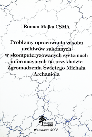 Problemy opracowania zasobu Archiwów Zakonnych / Outlet 