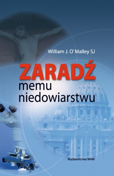 Zaradź memu niedowiarstwu