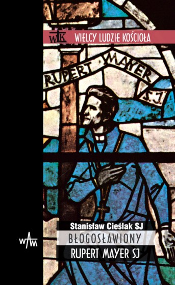 Błogosławiony Rupert Mayer SJ