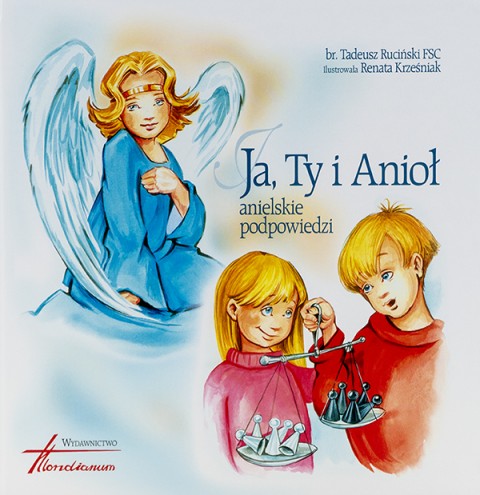 Ja, Ty i Anioł