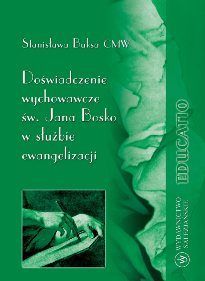 Doświadczenie wychowawcze św. Jana Bosko w służbie ewangelizacji / Outlet