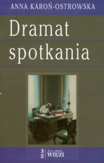 Dramat spotkania Dramat spotkania