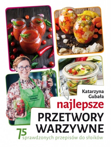 Najlepsze przetwory warzywne
