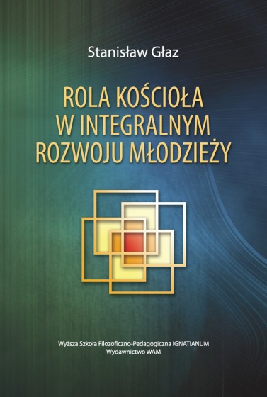 Rola Kościoła w integralnym rozwoju młodzieży