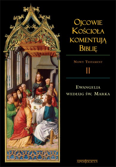 Ojcowie Kościoła komentują Biblię NT Tom II