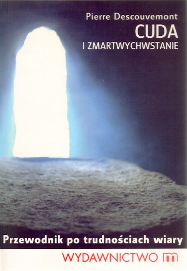 Cuda i zmartwychwstanie / Outlet Cuda i zmartwychwstanie / Outlet