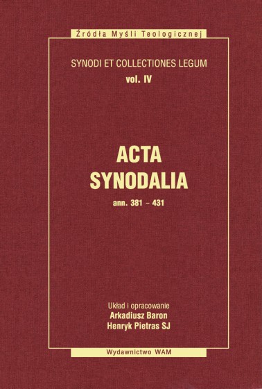 Acta Synodalia - od 381 do 431 ROKU