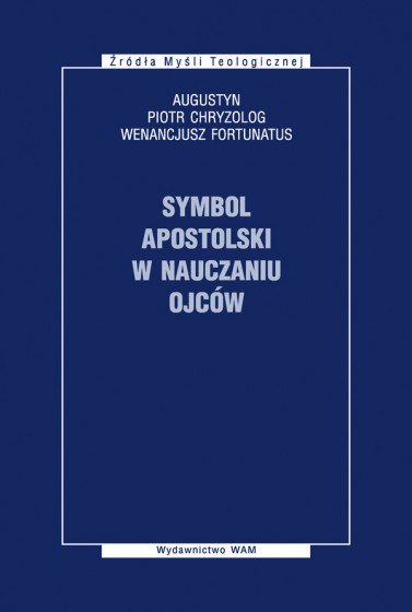 Symbol Apostolski w nauczaniu Ojców