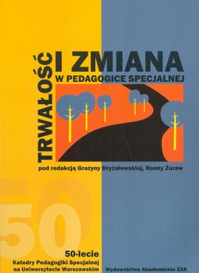 Trwałość i zmiana w pedagogice specjalnej / Outlet 